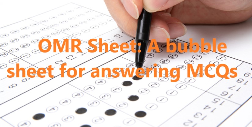 OMR Sheet: An Answer sheet for MCQ based Exam