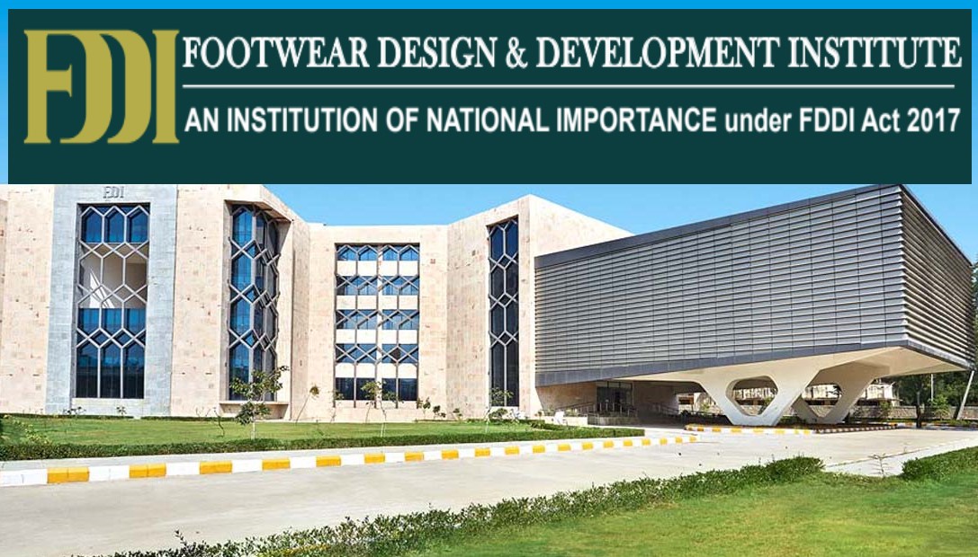 Footwear Design and Development Institute (FDDI): An Institute of National Importance